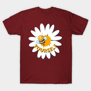 Be Yourself Bumble Bee and Daisy Motivation T-Shirt